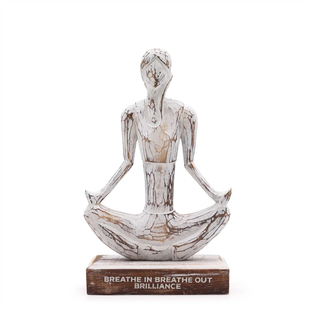 Whitewashed wooden easy pose yoga statue with "Breathe in Breathe out Brilliance" inscription on base