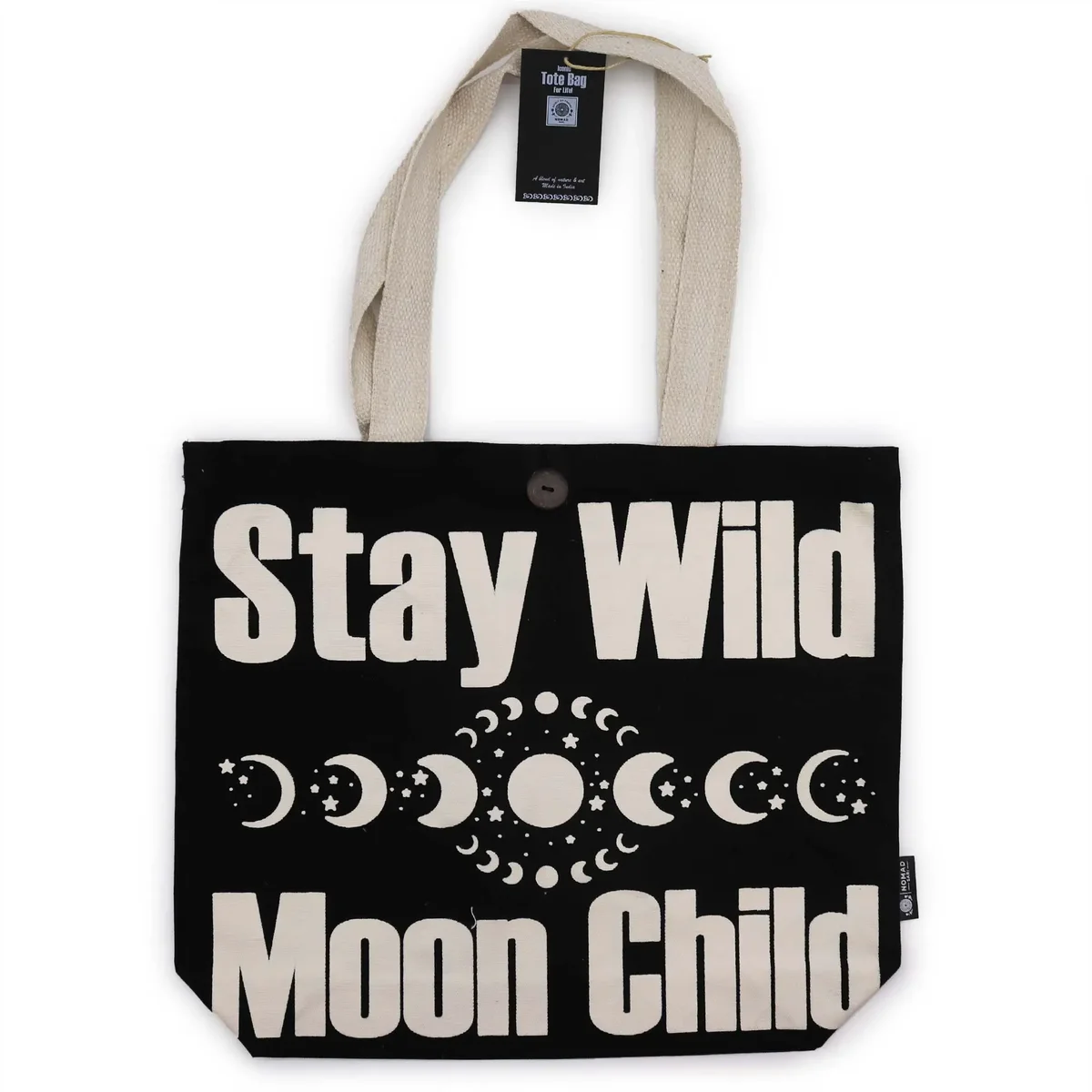 Black natural tote bag with Stay Wild, Mood Child print in black on natural 10oz fabric