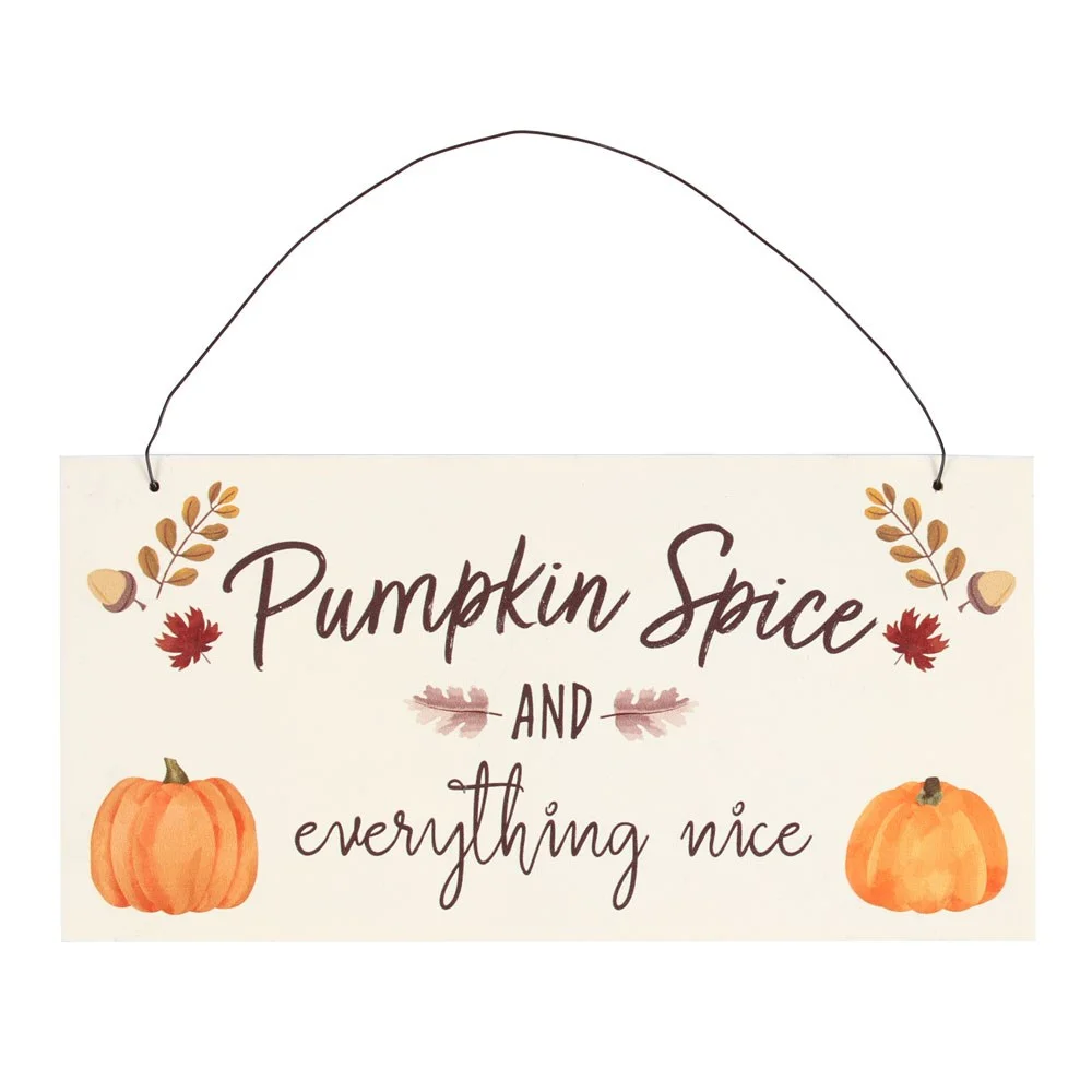 20cm wooden pumpkin spice sign with "Pumpkin Spice and Everything Nice" text hanging on a wall
