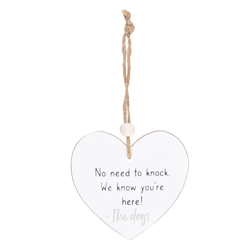 White wooden hanging heart decoration with "No need to knock. We know you're here!" text and twine hanger with bead